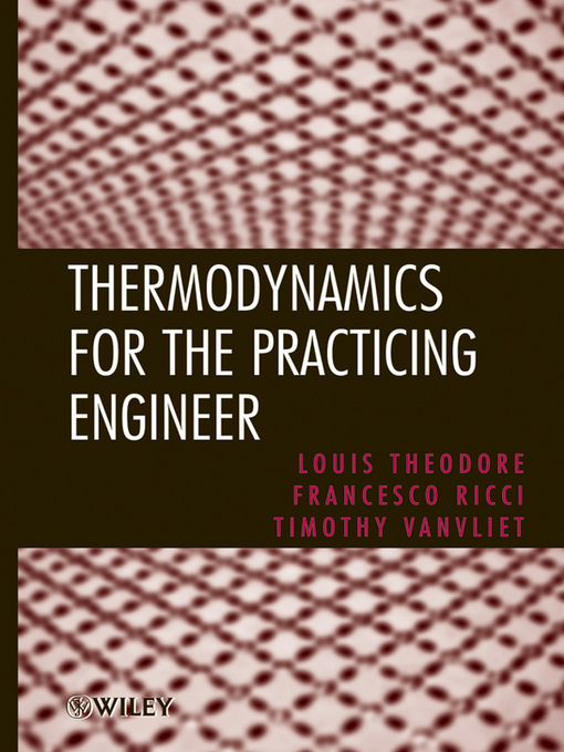 Title details for Thermodynamics for the Practicing Engineer by Louis Theodore - Available